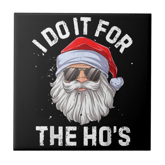 Azulejo Lo hago por los graciosos Navidades inapropiados d (Frente)