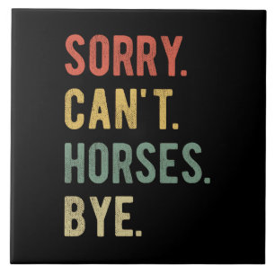 Azulejo Lo siento, no puedo decir adiós a los caballos II