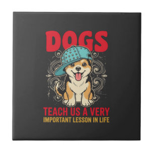 Azulejo Los perros nos enseñan una lección muy importante 