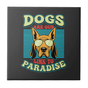 Azulejo Los perros son nuestro enlace al paraíso vector re