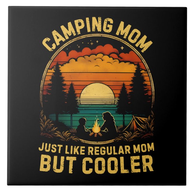 Azulejo Mamá Camping Igual que una Mamá Regular (Frente)