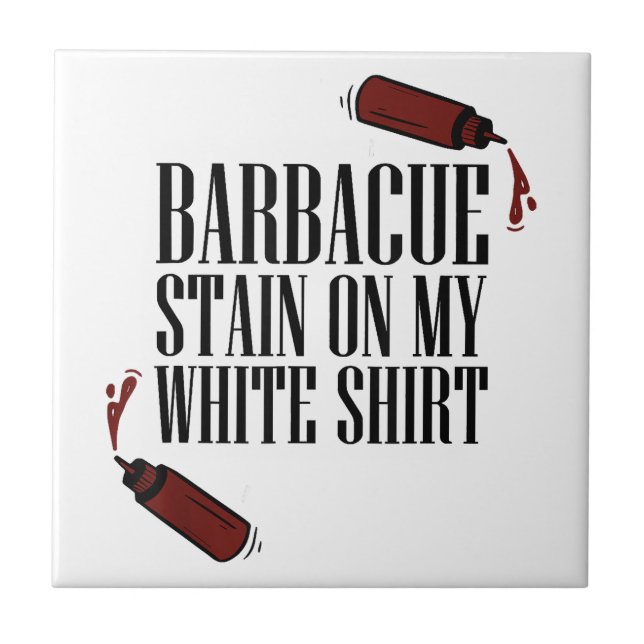 Azulejo Mancha de barbacoa en mi blanco (Frente)