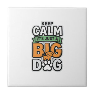 Azulejo Mantén la calma Gran perro Diseño vectorial vintag