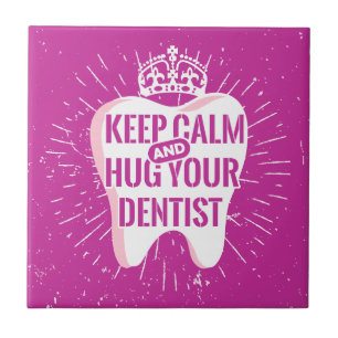 Azulejo Mantengan La Calma Y Abrazen A Su Dentista