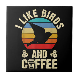 Azulejo Me gustan los pájaros y el café Divertido tema de