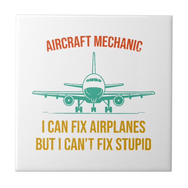 Azulejo Mecánico de avión puedo arreglar aviones pero no p (Frente)