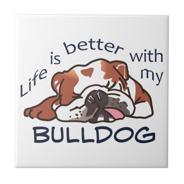 Azulejo Mejor con mi Bulldog (Frente)