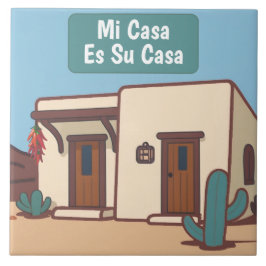 Azulejo  Mi Casa Es Su Casa Mexican Desert Adobe Home Sign