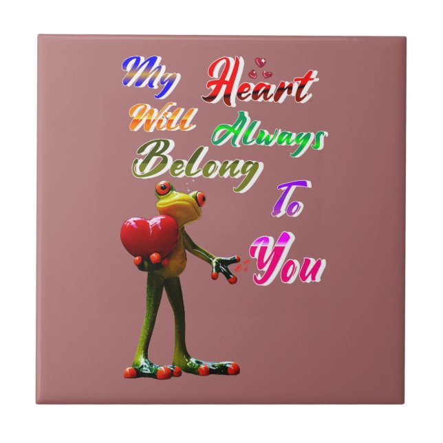 Azulejo Mi corazón siempre te pertenecerá (Frente)