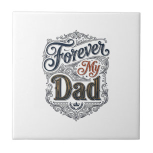 Azulejo Mi Papá por Siempre Camiseta Día del Padre con Gra