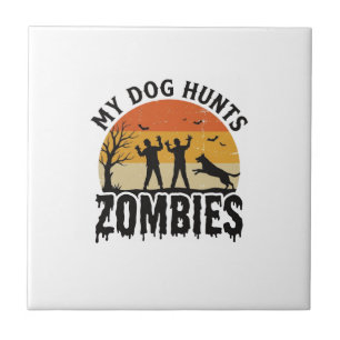 Azulejo Mi perro caza zombies vintage arte de perro de Hal