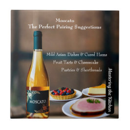 Azulejo Moscato Wine Pairing Guide/Mastering the Kitchen