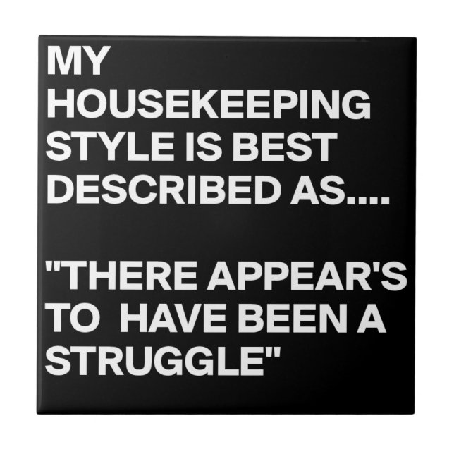 AZULEJO MY-HOUSEKEEPING-STYLE-IS-BEST-DESCRIBED-AS-THERE-A (Frente)