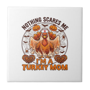 Azulejo Nada Me Asusta Pavo Mamá Halloween Enfermera Fanta