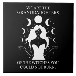 Azulejo Nietas de las Brujas que No Pudiste Quemar I