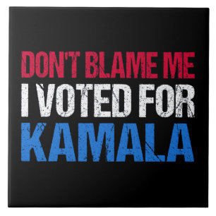 Azulejo No me culpes, he votado por Kamala.