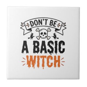 Azulejo No Seas una Bruja Básica Vintage Halloween