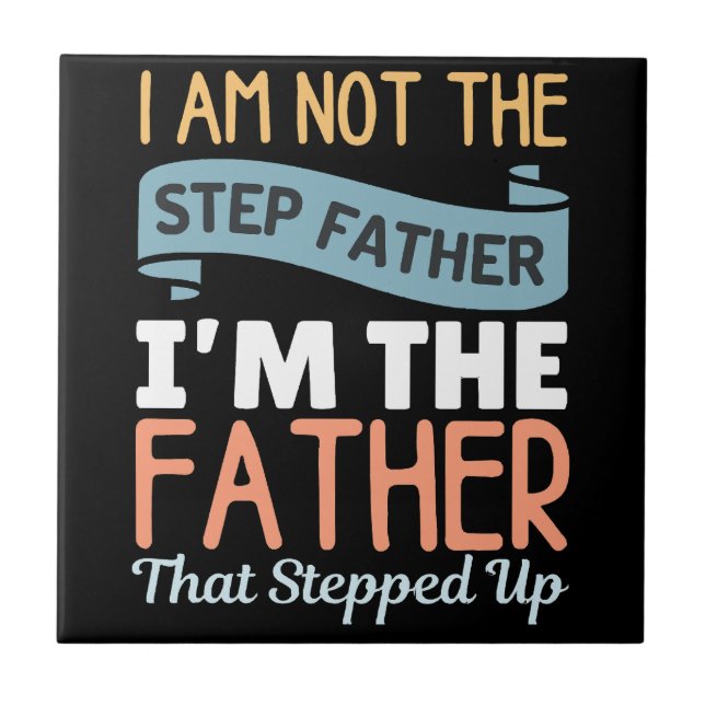Azulejo No Soy El Padrastro Soy El Padre Que Paso (Frente)