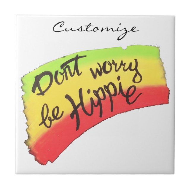 Azulejo No te preocupes por ser hippie Thunder_Cove (Frente)