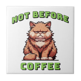 Azulejo Not Before Coffee