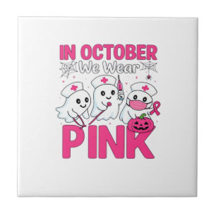 Azulejo Octubre Nosotros Vestimos De Rosa Enfermera Concie