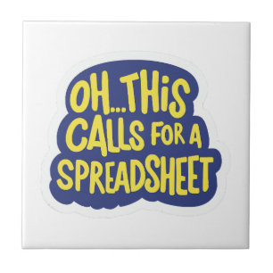 Azulejo Oh Esto Pide Una Hoja De Cálculo