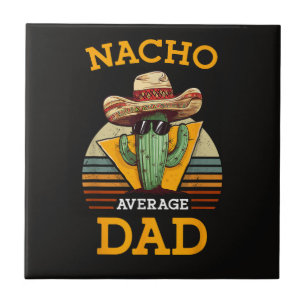 Azulejo Papá divertido no promedio nacho