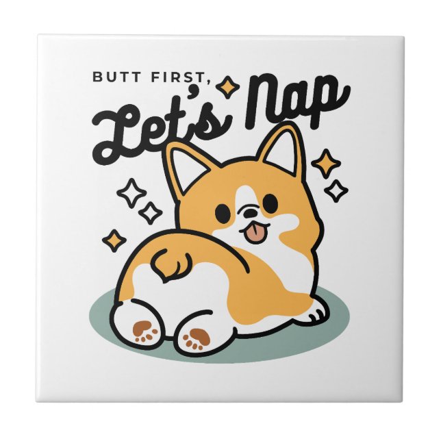 Azulejo Pero primero, Nap - Personalizado de Corgi Butt (Frente)