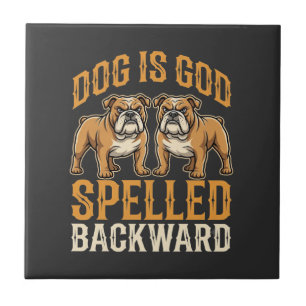 Azulejo Perro Bulldog Divertido Es Dios Deletreado Al Revé