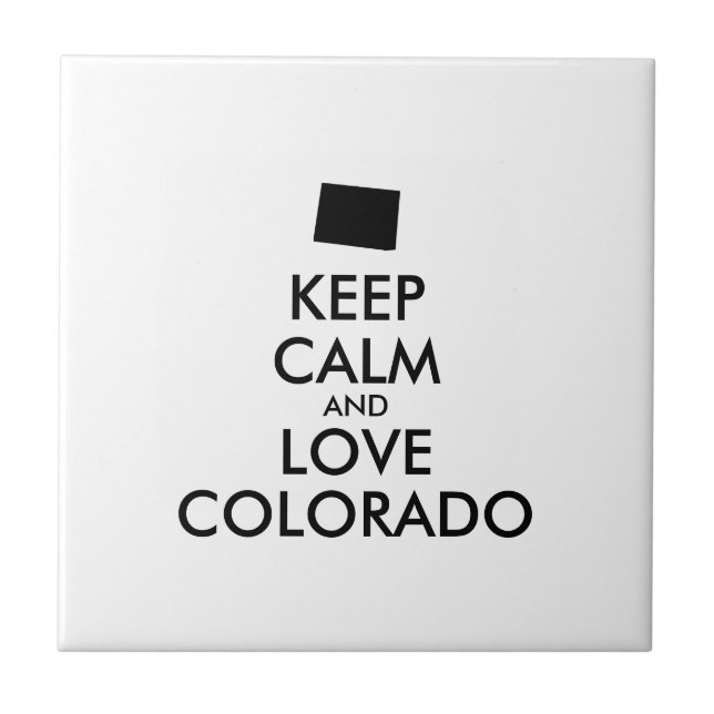 AZULEJO PERSONALIZABLE MANTENER CALMA Y AMAR A COLORADO (Frente)