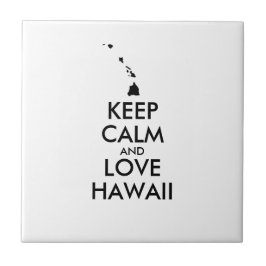 Azulejo Personalizable MANTENER LA CALMA Y AMAR A HAWAII