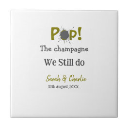 Azulejo Pon el champán que aún hacemos el nombre de la par