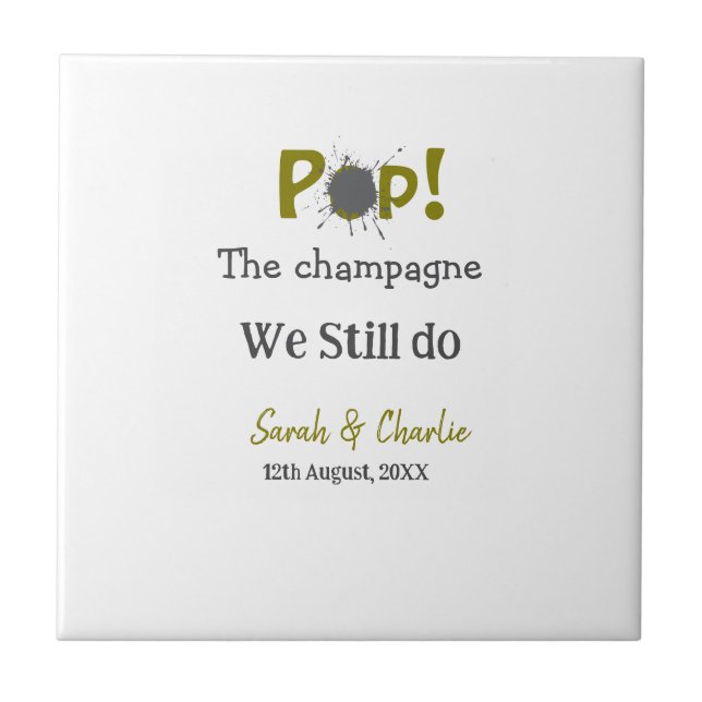 Azulejo Pon el champán que aún hacemos el nombre de la par (Frente)