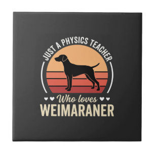Azulejo Profesor de Física Amante del Perro Weimaraner