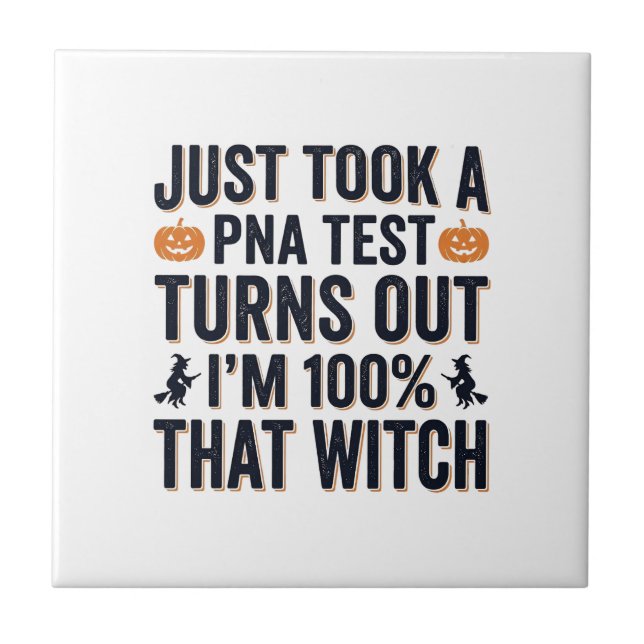 Azulejo Prueba de Bruja Divertida Cotización de Halloween  (Frente)