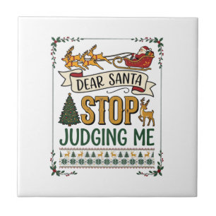 Azulejo Querido Santa Deja De Juzgarme Reno De Navidad Árb