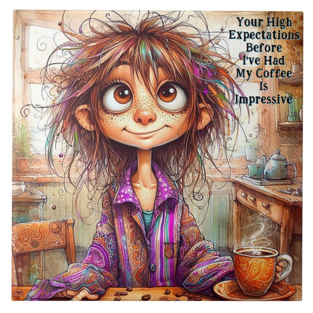 Azulejo Quirky Coffee Lady High Expectativas Tile Cerámico (Frente)