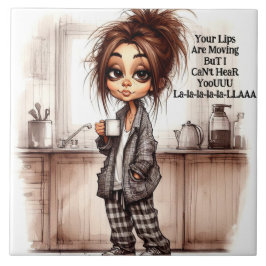Azulejo Quirky Coffee Lady no puede oír su mosaico de cerá