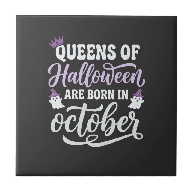 Azulejo Reinas de Halloween Nacidas en Octubre Cumpleaños (Frente)