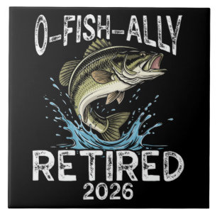 Azulejo Retirado O-Fish-Ally 2026 Humor Divertido