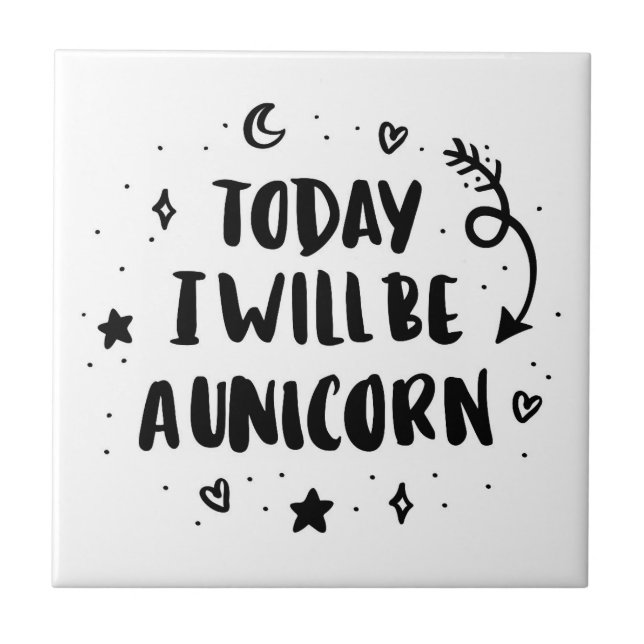Azulejo Seré hoy un unicornio (Frente)