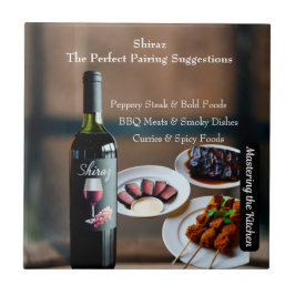 Azulejo Shiraz Wine Pairing Guide/Mastering the Kitchen