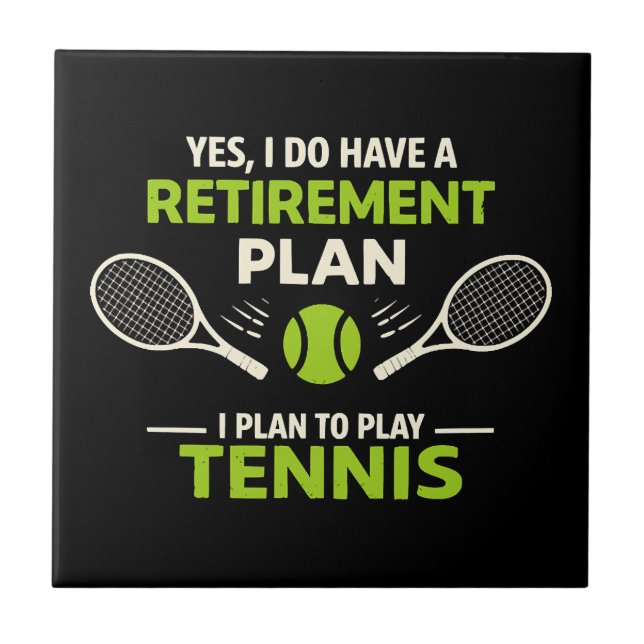 Azulejo Sí, tengo un plan de jubilación tenis (Frente)