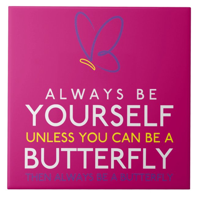 Azulejo Siempre Sé Tú Mismo A Menos Que Puedas Ser Una Mar (Frente)