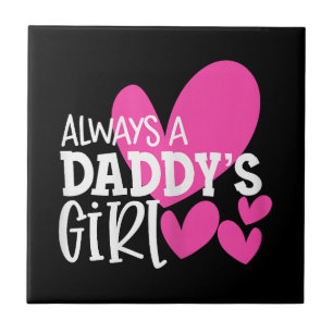 Azulejo Siempre una camiseta de la niña de papá hija chica
