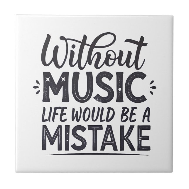 Azulejo Sin música la vida sería un error (Frente)