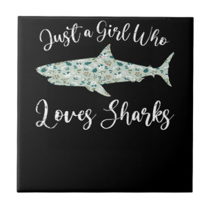 Azulejo Solo un Chica que ama a los tiburones - obsequia a