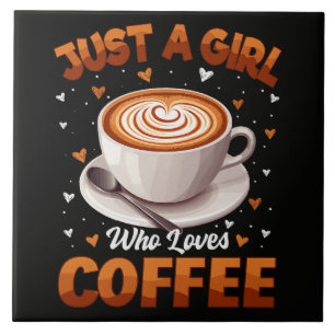 Azulejo Sólo una chica que ama el café