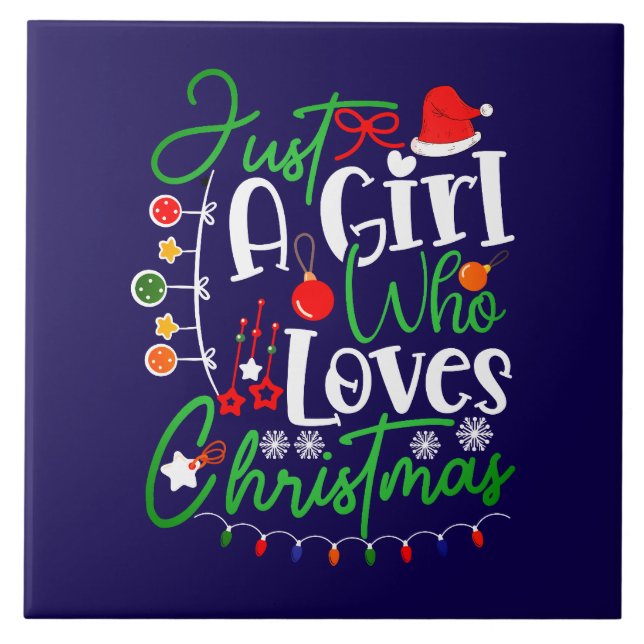 Azulejo Sólo Una Chica Que Ama La Navidad (Frente)