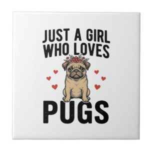 Azulejo Solo Una Chica Que Ama Pugs Camiseta Diseño Perro